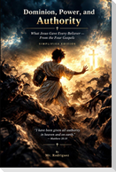 Dominion, Power, and Authority