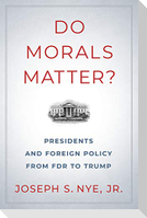 Do Morals Matter?