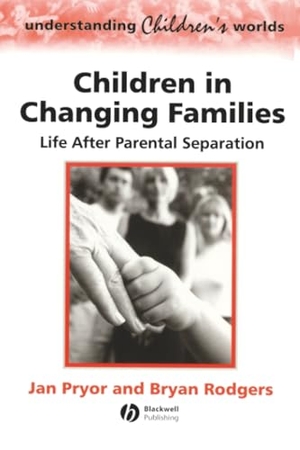 Pryor, Jan / Pryor et al. Children Changing Families. John Wiley & Sons, 2001.