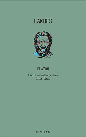 , Platon. Lakhes. Pinhan Yayincilik, 2021.