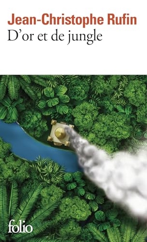 Rufin, Jean-Christophe. D'or et de jungle. Gallimard, 2025.