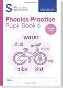 My Letters and Sounds Phonics Practice Pupil Book 6