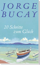 20 Schritte zum Glück