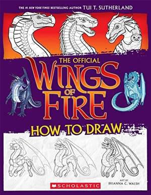 Sutherland, Tui T. Wings of Fire: The Official How to Draw. Scholastic Inc., 2023.