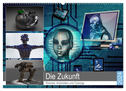 Die Zukunft. Roboter, Androiden und Cyborgs (Wandkalender 2024 DIN A2 quer), CALVENDO Monatskalender