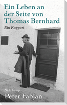 Ein Leben an der Seite von Thomas Bernhard