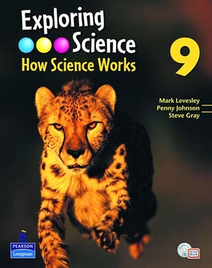 Levesley, Mark / Johnson, Penny et al. Exploring Science : How Science Works Year 9 Student Book with ActiveBook with CDROM. Pearson Education Limited, 2009.