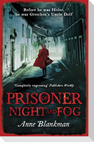 Prisoner of Night and Fog