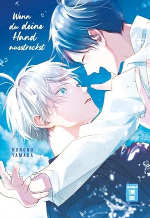 Yamada, Nonono. Wenn du deine Hand ausstreckst. Egmont Manga, 2023.