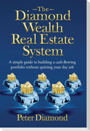 The Diamond Wealth Real Estate System