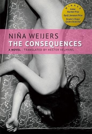 Weijers, Niña. The Consequences. DOPPELHOUSE PR, 2017.