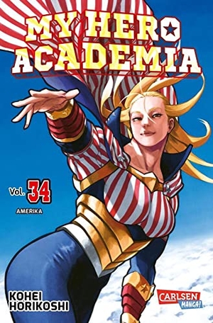 Horikoshi, Kohei. My Hero Academia 34 - Abenteuer und Action in der Superheldenschule | Mit Glow-in-the-Dark-Effekt auf dem Cover - nur in der 1. Auflage!. Carlsen Verlag GmbH, 2023.