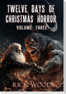 Twelve Days of Christmas Horror Volume Three