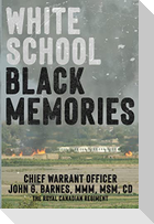 White School, Black Memories