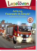 Leselöwen 1. Klasse - Achtung, Feuerwehr im Einsatz!
