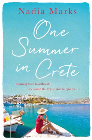 Marks, Nadia. One Summer in Crete. Pan Macmillan, 