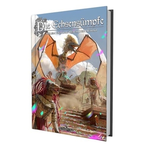 Adamietz, Zoe / Hagner, Tina et al. DSA - Die Echsensümpfe - Regionalband. Ulisses Spiel & Medien, 2024.