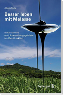 Besser leben mit Melasse