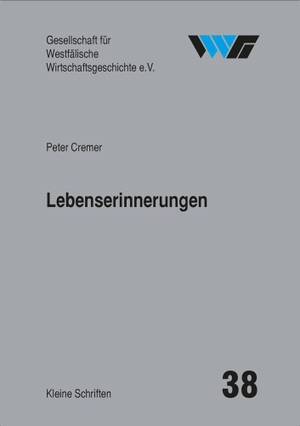 Cremer, Peter. Lebenserinnerungen. Ardey-Verlag GmbH, 2022.