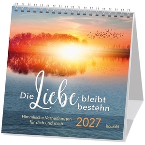 Die Liebe bleibt bestehn 2027 - Himmlische Verheißungen für dich und mich. Kawohl Verlag GmbH, 2026.