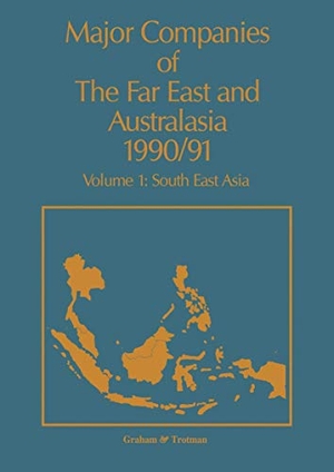 Carr, J. (Hrsg.). Major Companies of The Far East and Australasia 1990/91 - Volume 1: South East Asia. Springer Netherlands, 2011.