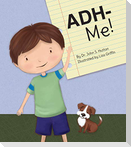 Adh-Me!