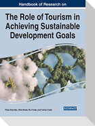Handbook of Research on the Role of Tourism in Achieving Sustainable Development Goals