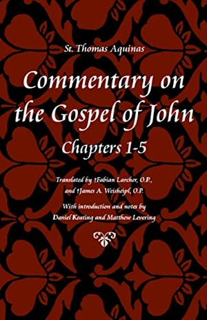 Aquinas, Thomas. Commentary on the Gospel of John, Chapters 1-5. Catholic University of America Press, 2010.