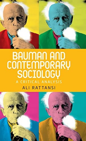 Rattansi, Ali. Bauman and contemporary sociology - A critical analysis. Manchester University Press, 2017.