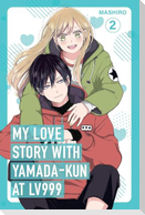 My Love Story with Yamada-kun at Lv999, Vol. 2
