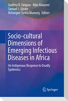 Socio-cultural Dimensions of Emerging Infectious Diseases in Africa