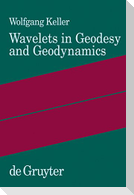 Wavelets in Geodesy and Geodynamics