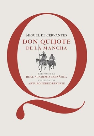 Cervantes, Miguel de. Don Quijote de la Mancha. ALFAGUARA, 2014.