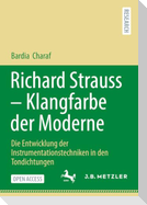 Richard Strauss - Klangfarbe der Moderne
