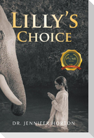 Lilly's Choice