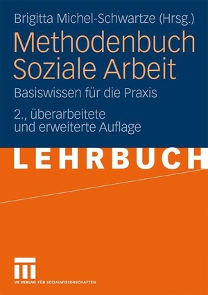 Michel-Schwartze, Brigitta (Hrsg.). Methodenbuch Soziale Arbeit - Basiswissen für die Praxis. VS Verlag für Sozialwissenschaften, 2009.