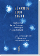 Fürchte dich nicht