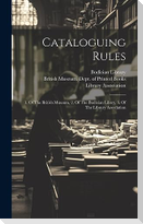 Cataloguing Rules: 1. Of The British Museum, 2. Of The Bodleian Librry, 3. Of The Library Association