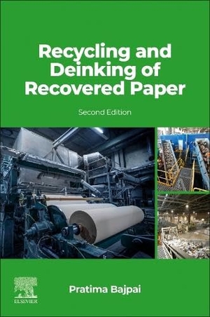 Bajpai, Pratima. Recycling and Deinking of Recovered Paper. Elsevier Health Sciences, 2024.