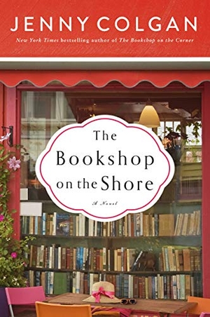 Colgan, Jenny. The Bookshop on the Shore. HarperCollins Publishers, 2019.