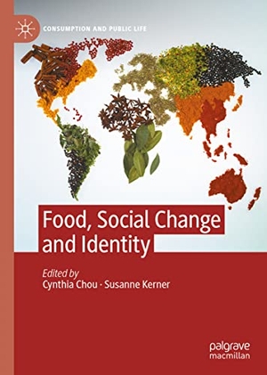 Kerner, Susanne / Cynthia Chou (Hrsg.). Food, Social Change and Identity. Springer International Publishing, 2021.