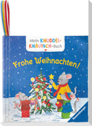 Mein Knuddel-Knautsch-Buch: Frohe Weihnachten!
