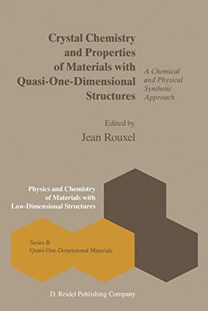 Rouxel, J. (Hrsg.). Crystal Chemistry and Properties of Materials with Quasi-One-Dimensional Structures - A Chemical and Physical Synthetic Approach. Springer Netherlands, 2011.