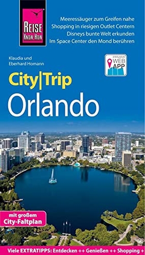 Homann, Eberhard / Klaudia Homann. Reise Know-How CityTrip Orlando - Reiseführer mit Stadtplan und kostenloser Web-App. Reise Know-How Rump GmbH, 2019.