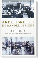 Arbeitsrecht im Wandel der Zeit