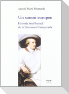 Un somni europeu : història intel.lectual de la literatura comparada