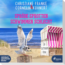 Spröde Sprotten schwimmen schlecht