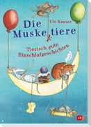 Die Muskeltiere - Tierisch gute Einschlaf-Geschichten