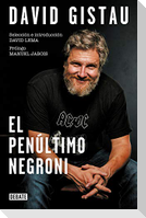 El penúltimo negroni : artículos (1995-2019)