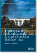 Presidents and Political Scandal